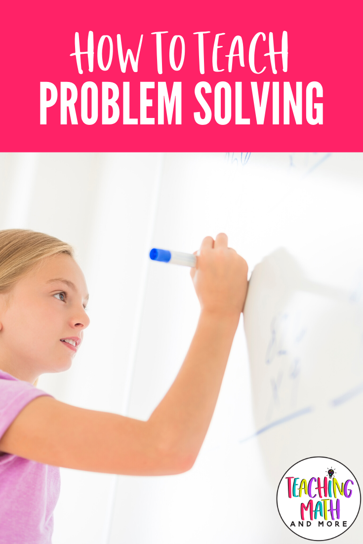 How to Teach Problem Solving in Math - Teaching Math and More