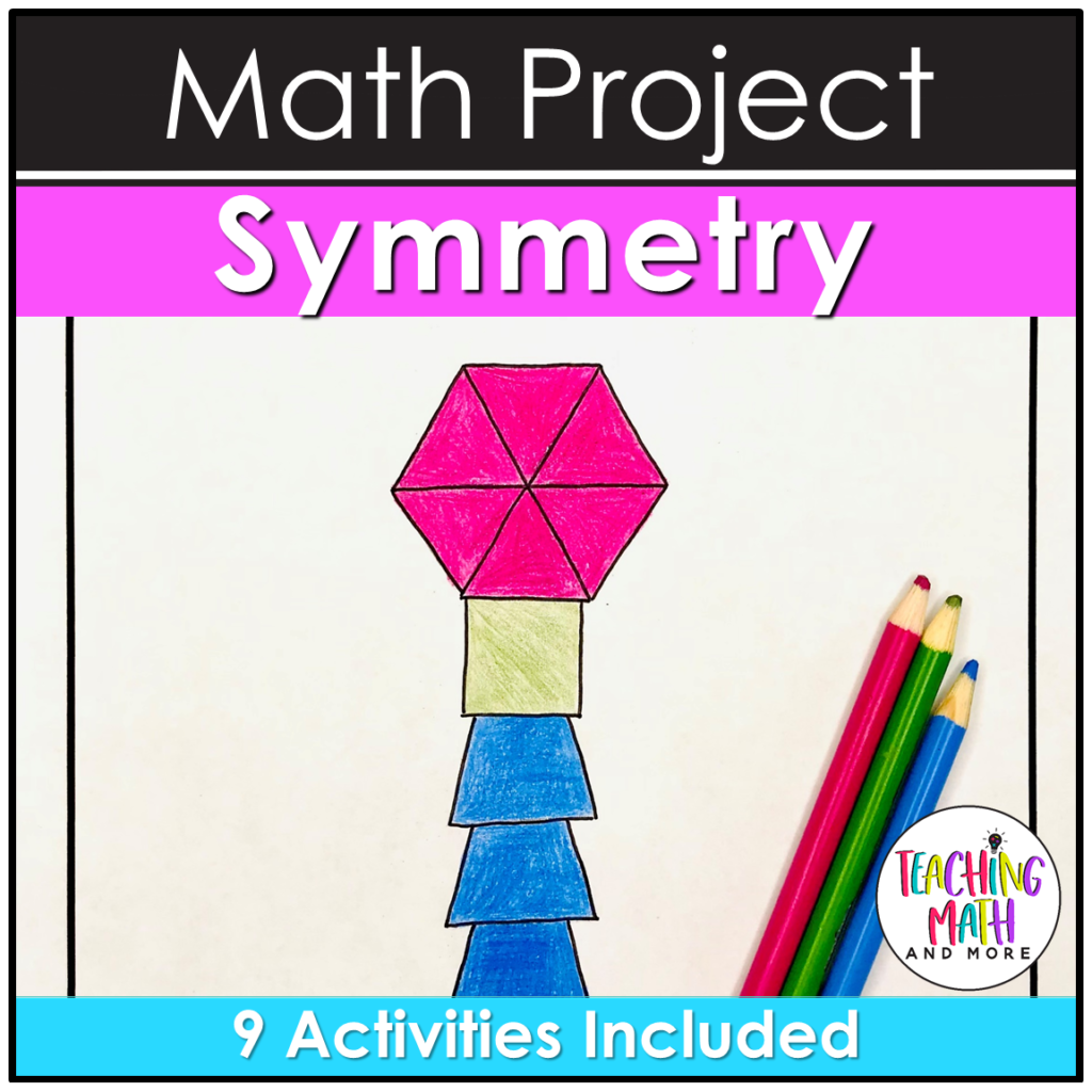 Symmetry Math Project - Teaching Math and More