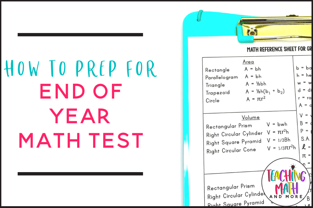 how-to-prepare-for-the-end-of-year-math-test-teaching-math-and-more